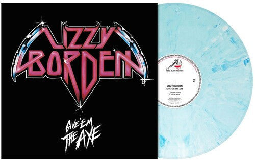 Lizzy Borden: Give 'em The Axe - VINYL