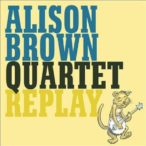 Alison Brown: Replay - Record