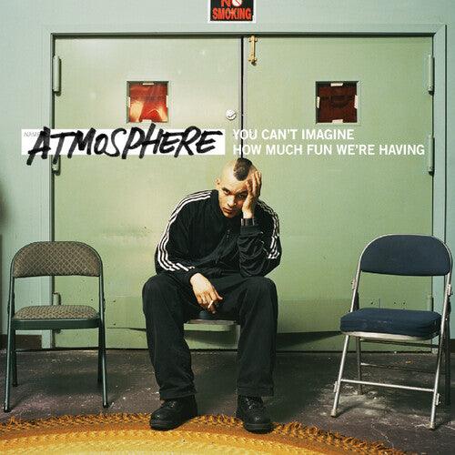 Atmosphere- You Can't Imagine How Much Fun We're Having (Indie Exclusive Vinyl) { VINYL LP }