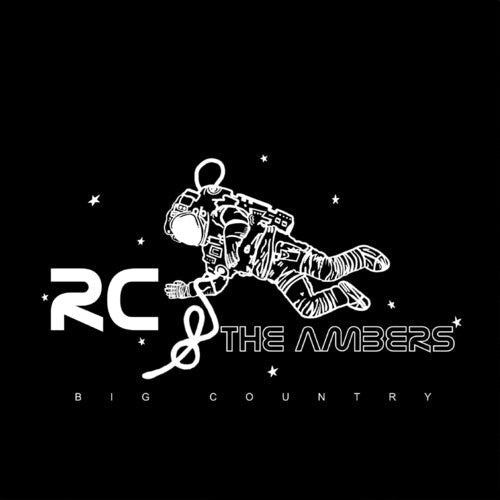 RC & the Ambers: Big Country - Record
