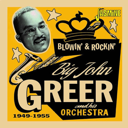 Big John Greer: Blowin' & Rockin' 1949-1955 - Record