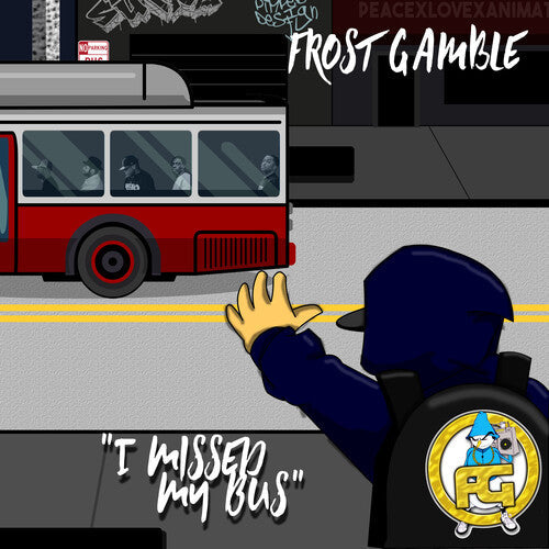 Frost Gamble: I Missed My Bus - Record