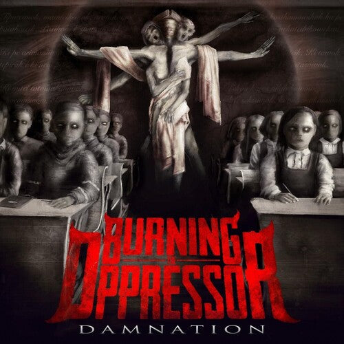 Burning the Oppressor: Damnation - CD