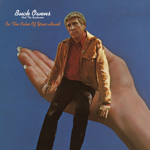 Buck Owens & His Buckaroos: In The Palm Of Your Hand - Record