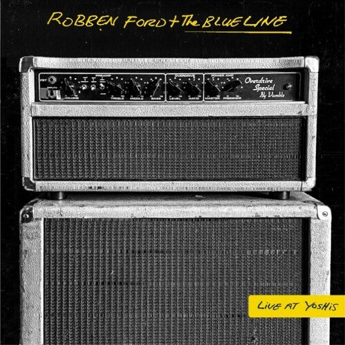 Robben Ford & the Blue Line: Live At Yoshi's - Record