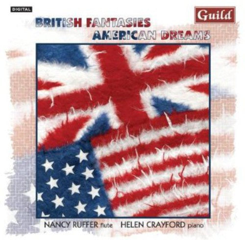 Nancy Ruffer: British Fantasies American Dreams - Record