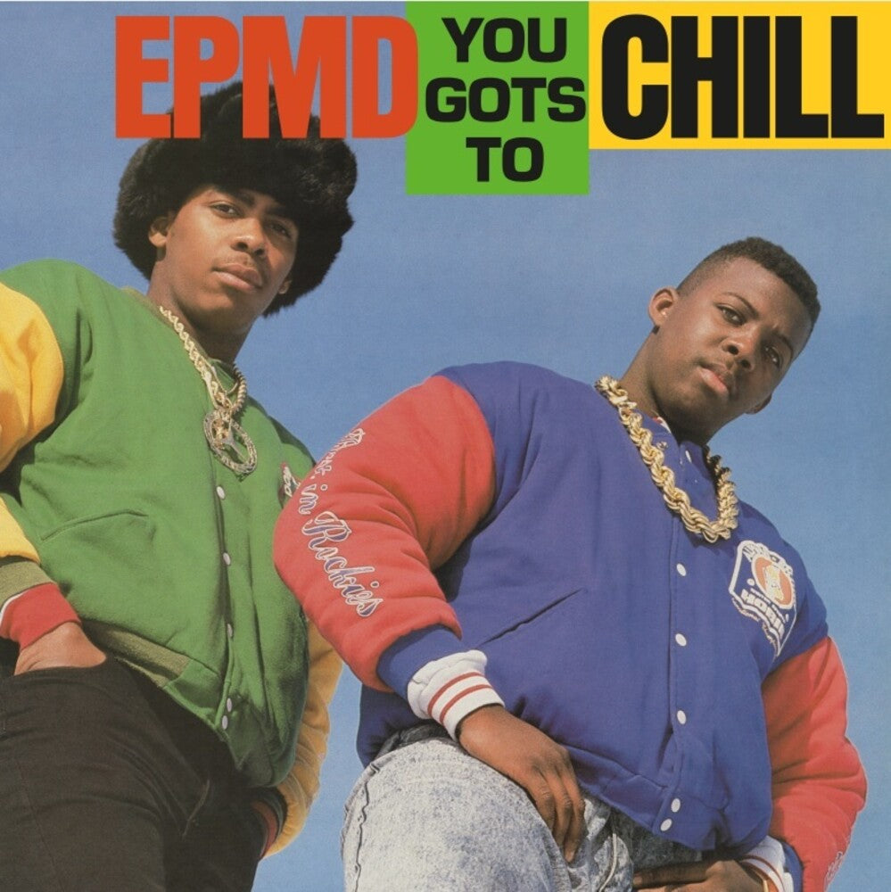 Epmd- You Gots To Chill { VINYL LP }