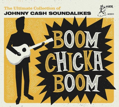 Various Artists: Boom Chicka Boom: The Ultimate Collection Of Johnny Cash Soundalikes (Various Artists) - CD