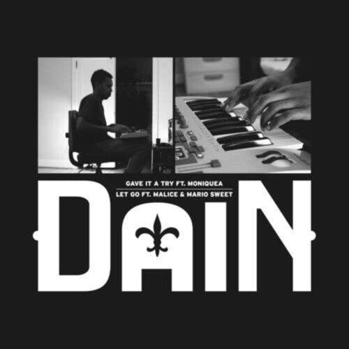 Dain: Gave It A Try / Let Go - 7-INCH SINGLE