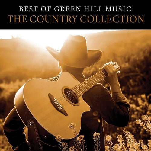 Various Artists: Best Of Green Hill Music: The Country Collection (Various Artists) - Record