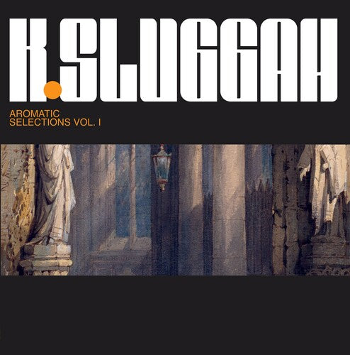 K-Sluggah: Aromatic Selection - Record