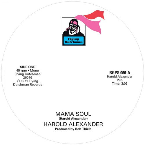Alexander, Harold / Pretty Purdie: Mama Soul / Heavy Soul Slinger - 7-INCH SINGLE