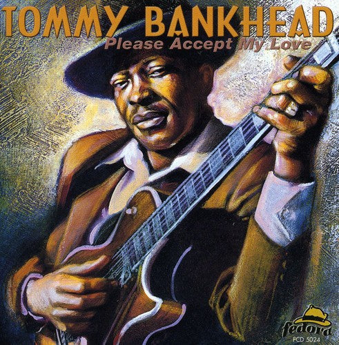 Tommy Bankhead: Please Accept My Love - Record