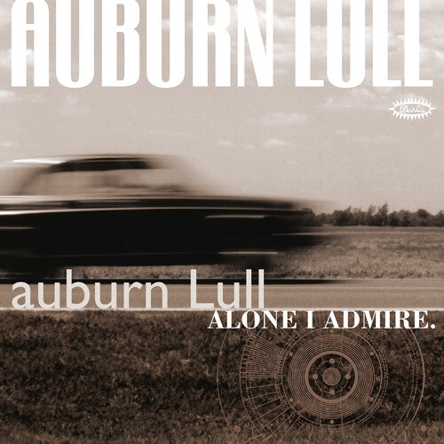 Auburn Lull- Alone I Admire { VINYL LP }