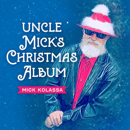 Mick Kolassa: Uncle Mick's Christmas Album - Record