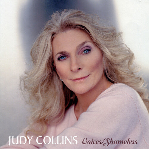 Judy Collins: Voices / Shameless - Record