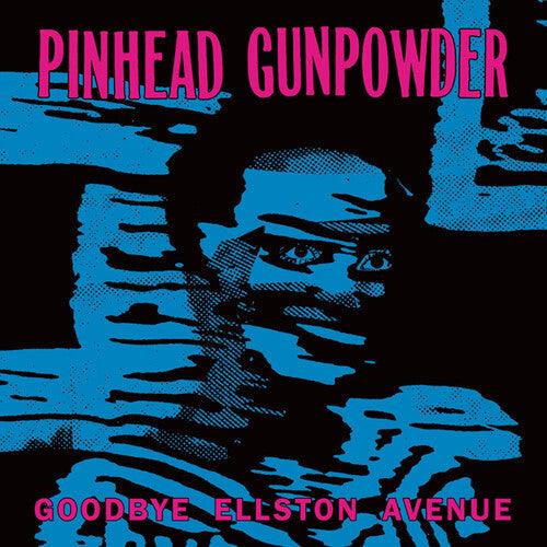 Pinhead Gunpowder- Goodbye Ellston Avenue { VINYL LP }