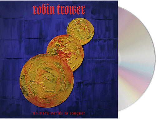 Robin Trower: No More Worlds To Conquer - CD