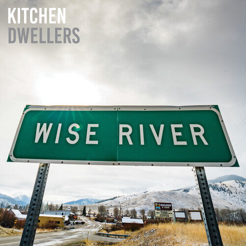 Kitchen Dwellers: Wise River - Record