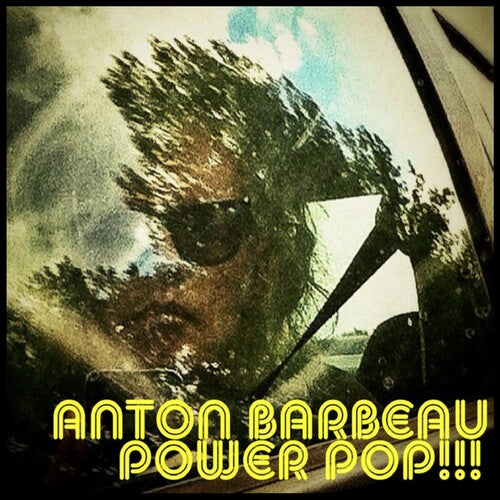 Anton Barbeau: Power Pop - CD