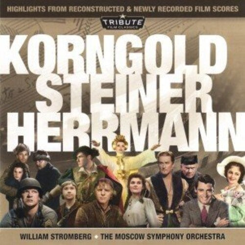 Korngold / Steiner / Herrmann: Highlights From Reconstructed & Newly Recorded Film Scores - CD