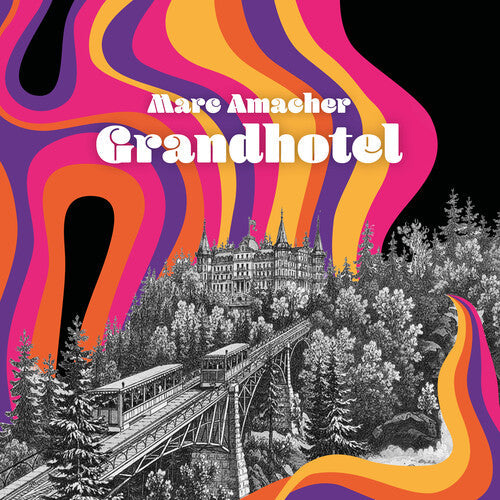 Marc Amacher: Grandhotel - Record