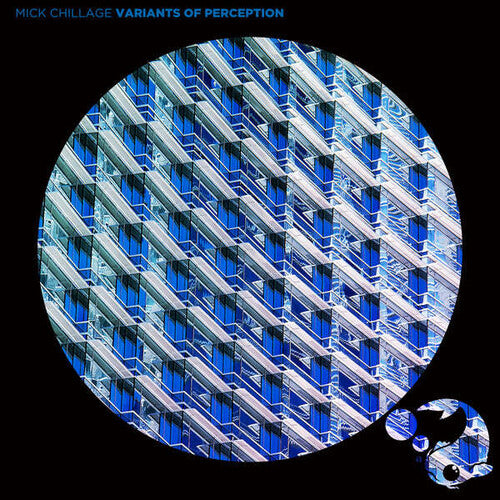 Mick Chillage: Variants Of Perception - Record