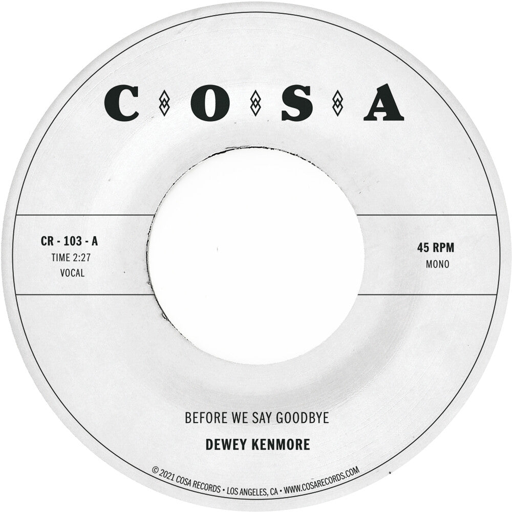 Dewey Kenmore- Before We Say Goodbye { VINYL LP }