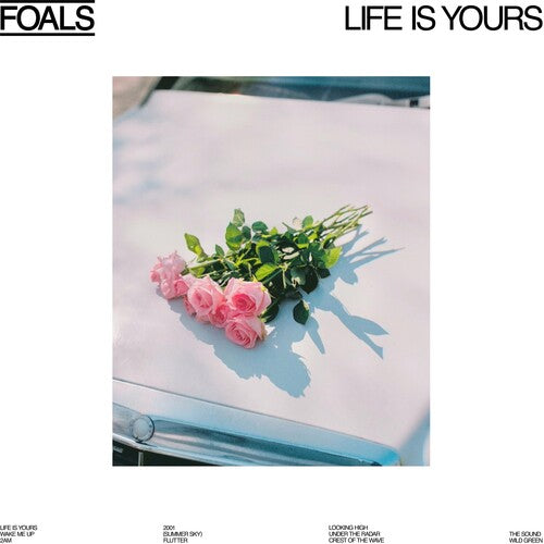 Foals: Life Is Yours - VINYL