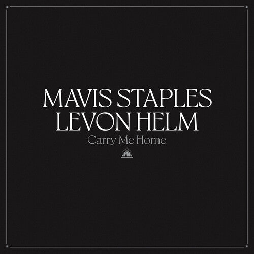 Mavis Staples: Carry Me Home - VINYL