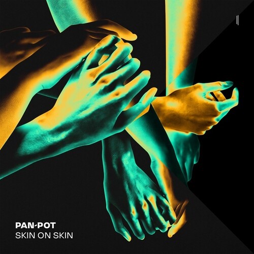 Pan-Pot: Skin On Skin - 12-INCH SINGLE