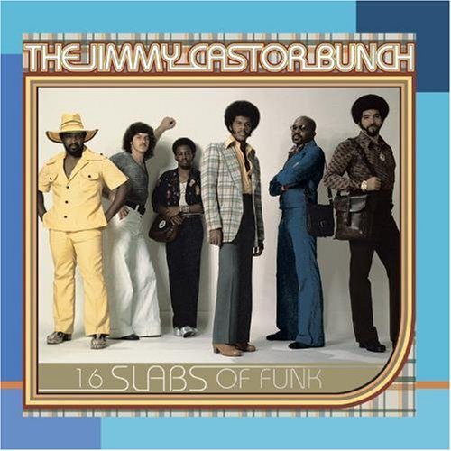 Jimmy Castor Bunch: 16 Slabs of Funk - CD