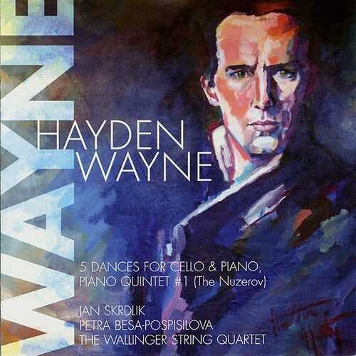 Hayden Wayne: 5 Dances For Cello & Piano / The Piano Quintet #1 (The Nuzerov) - Record