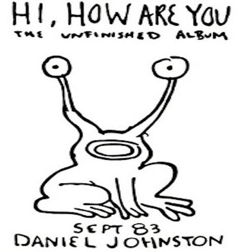 Daniel Johnston: Hi How Are You - VINYL