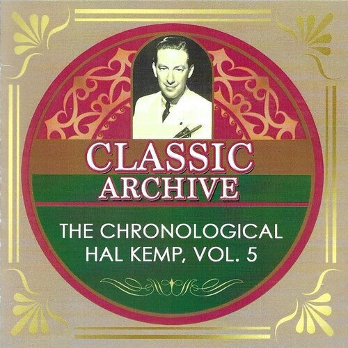 Hal Kemp: Chronological Hal Kemp 5 - CD