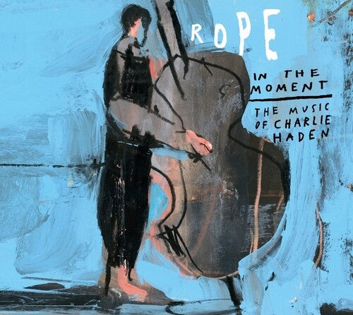 Rope / Petra Haden: In the Moment: Music of Charlie Haden - VINYL