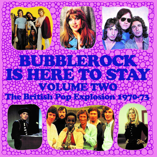 Various Artists: Bubblerock Is Here To Stay Volume 2: The British Pop Explosion 1970-1973 / Various - CD