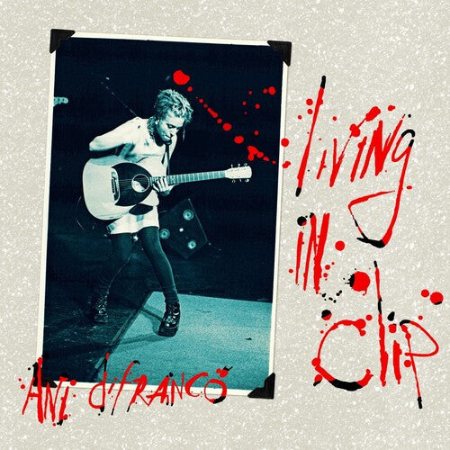 Ani DiFranco: Living In Clip (25th Anniversarry Edition) - Record