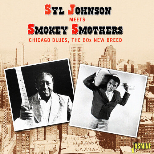 Johnson, Sly / Smokey Smothers: Chicago Blues: The 60s New Breed - Record
