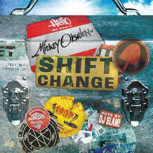 Mickey O'Brien: Shift Change - Record