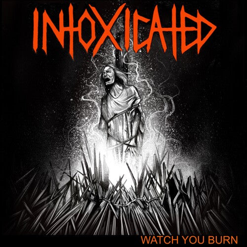 Intoxicated: Watch The Burn - CD