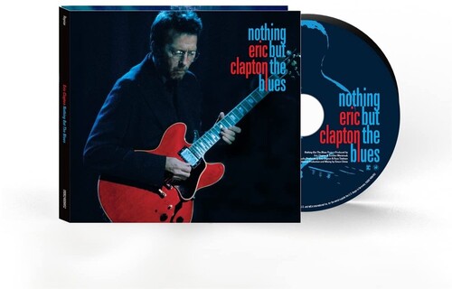 Eric Clapton: Nothing But The Blues - CD