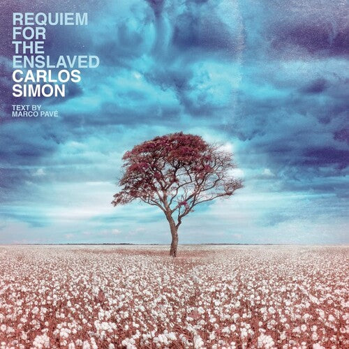 Carlos Simon/Marco Pavé: Requiem For The Enslaved - Record