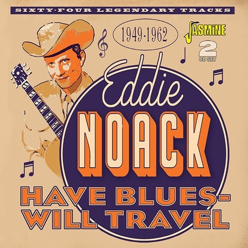 Eddie Noack: Have Blues Will Travel - Record
