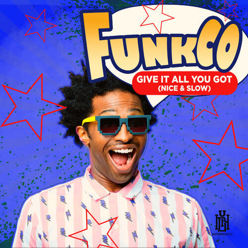 Funkco: Give It All You Got (Nice & Slow) - Record