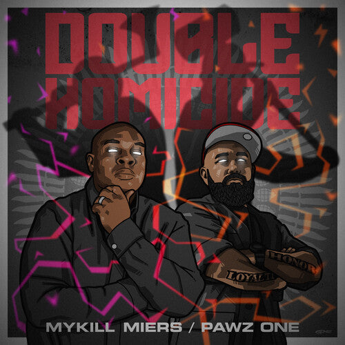 Mykill Miers & Pawz One: Double Homocide - Record