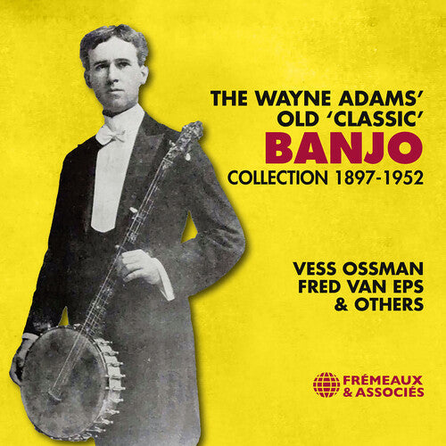 Vess Ossman: Old Classic Banjo Collection - Record