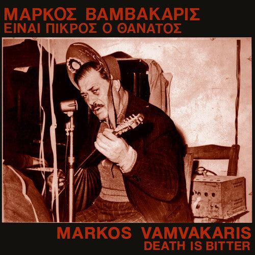 Markos Vamvakaris- Death Is Bitter { VINYL LP }