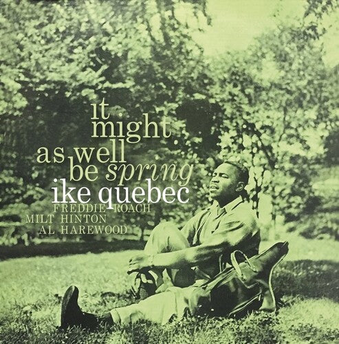 Ike Quebec: It Might As Well Be Spring - VINYL