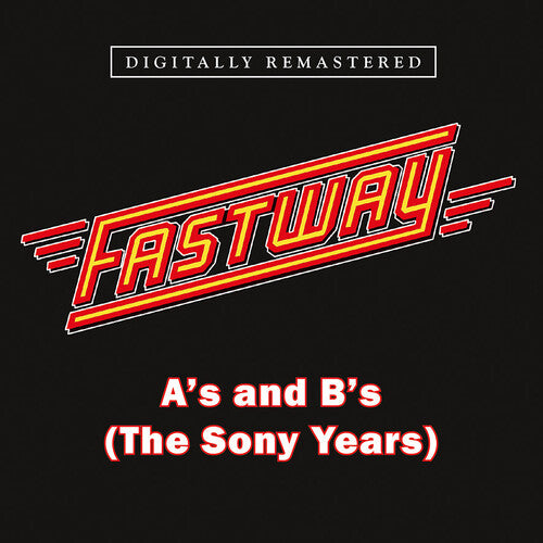 Fastway: A's & B's (The Sony Years) - CD
